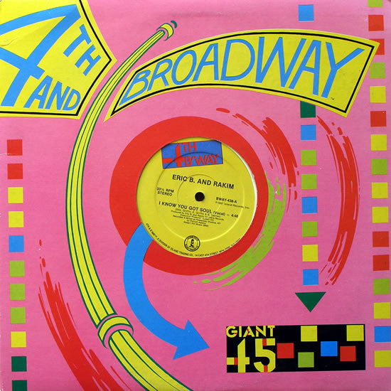 Eric B. & Rakim : I Know You Got Soul (12")