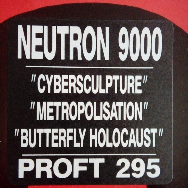Neutron 9000 : Cybersculpture (12")