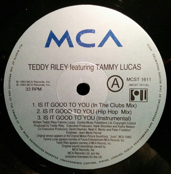 Teddy Riley Featuring Tammy Lucas : Is It Good To You (12")