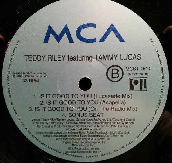 Teddy Riley Featuring Tammy Lucas : Is It Good To You (12")