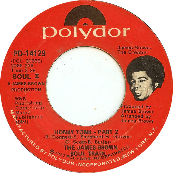 The James Brown Soul Train : Honky Tonk (7", Scr)