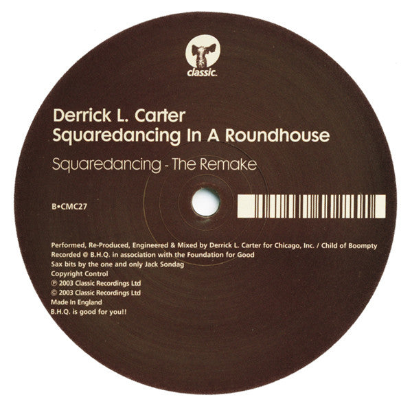 Derrick Carter : Squaredancing In A Roundhouse (12")