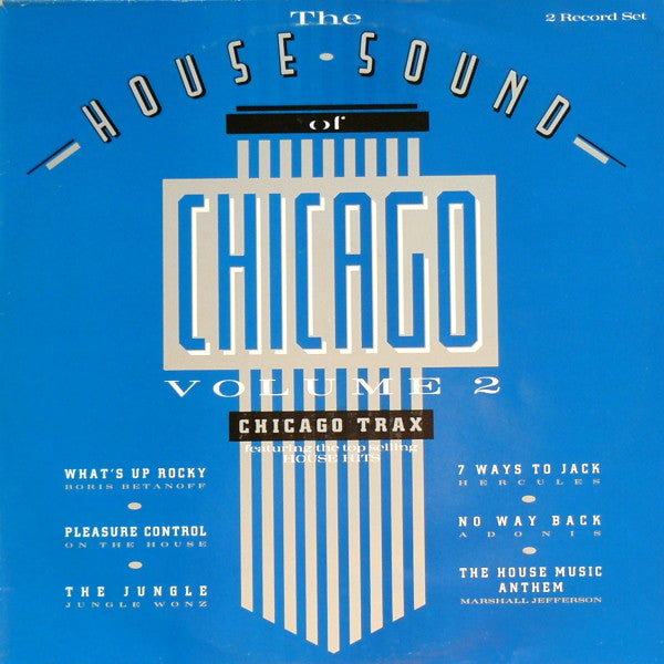 Various : The House Sound Of Chicago - Vol. II - Chicago Trax (2xLP, Comp)