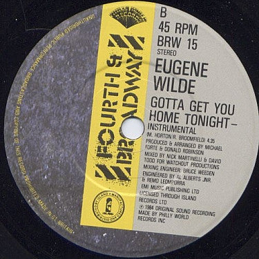 Eugene Wilde : Gotta Get You Home Tonight (7")