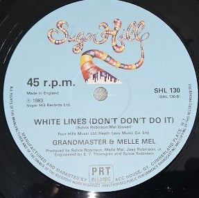 Grandmaster & Melle Mel* : White Lines (Don't Don't Do It) (12", 2 T)