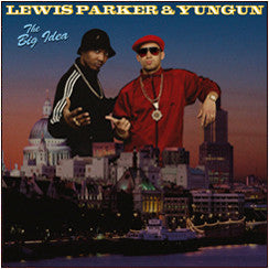 Lewis Parker & Yungun : The Big Idea (12")