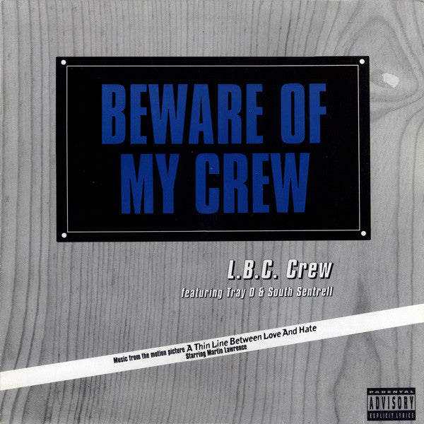LBC Crew : Beware Of My Crew (12", Single)