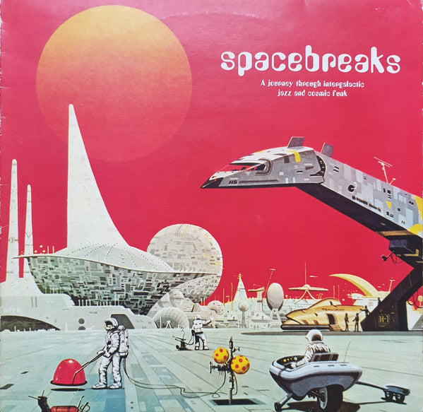 Various : Spacebreaks (LP, Comp)