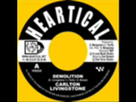 Carlton Livingstone* : Demolition (7")