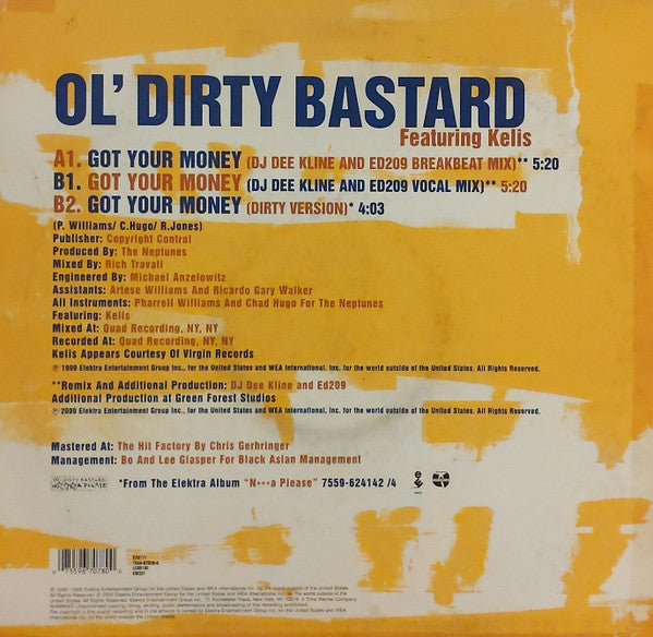 Ol' Dirty Bastard Featuring Kelis : Got Your Money (12")