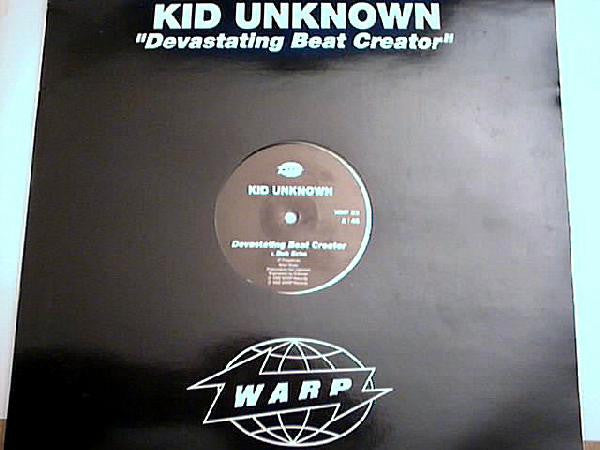 Kid Unknown : Devastating Beat Creator (12")