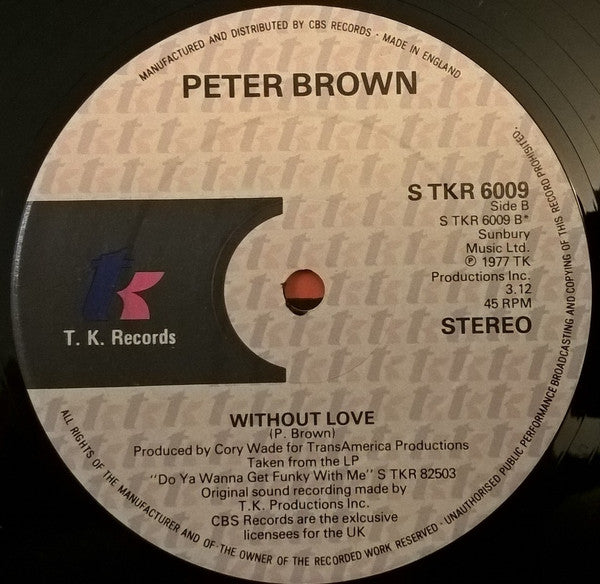 Peter Brown (2) : Do Ya Wanna Get Funky With Me? (12", Single, Ltd)