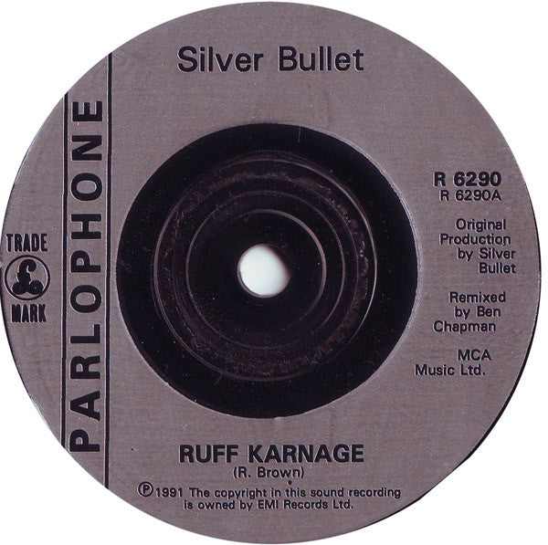 Silver Bullet : Ruff Karnage (7", Single)