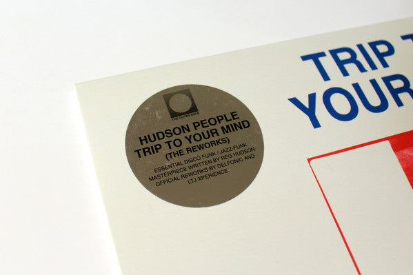 Hudson People : Trip To Your Mind (The Reworks) (12", Maxi)