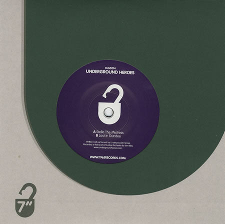 Underground Heroes : Stella The Mistress / Lost In Dundee (7")