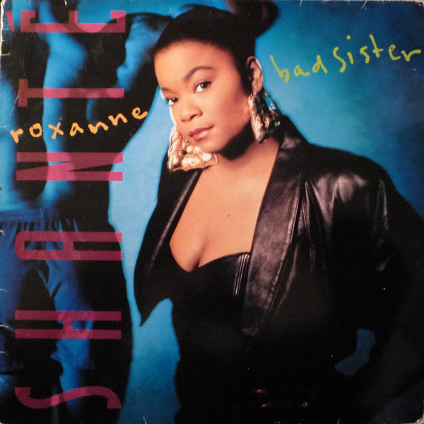 Roxanne Shanté : Bad Sister (LP, Album)