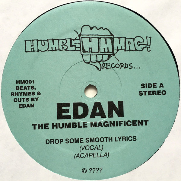 Edan The Humble Magnificent* : Drop Some Smooth Lyrics (12")