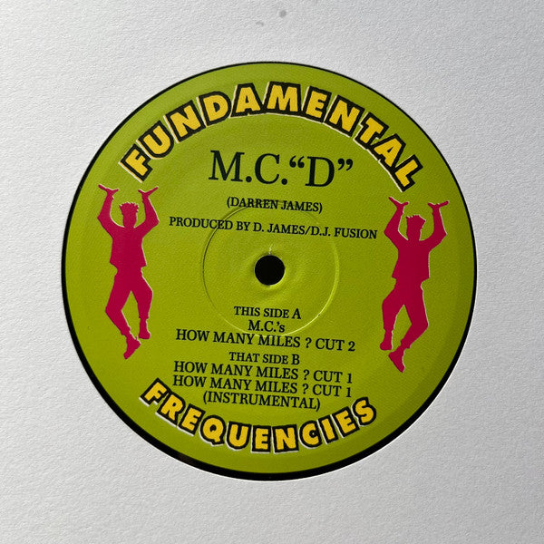 M.C. "D"* : M.C.'s / How Many Miles ? (12", RE)
