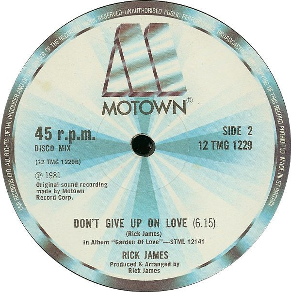 Rick James : Give It To Me Baby / Don't Give Up On Love (12", Single)