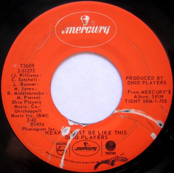 Ohio Players : Skin Tight / Heaven Must Be Like This (7", Single)