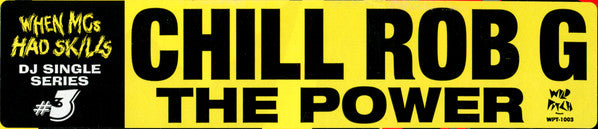 Chill Rob G : The Power (12", RE)