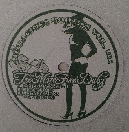 Tremorefire Dubz : Bodacious Booties Volume 3 (12", Unofficial)