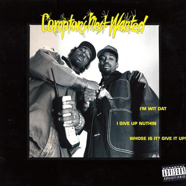 CMW : I'm Wit Dat / I Give Up Nuthin / Whose Is It? Give It Up! (12")