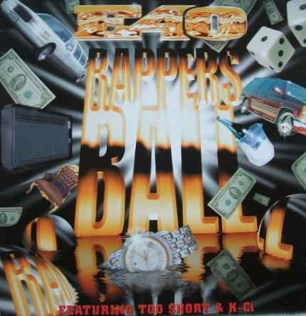 E-40 Featuring Too Short & K-Ci : Rappers' Ball (12", Promo)