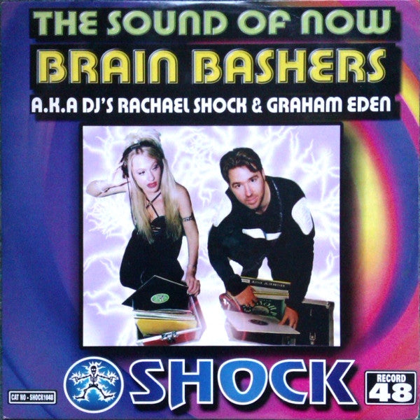 Brain Bashers : The Sound Of Now (12")
