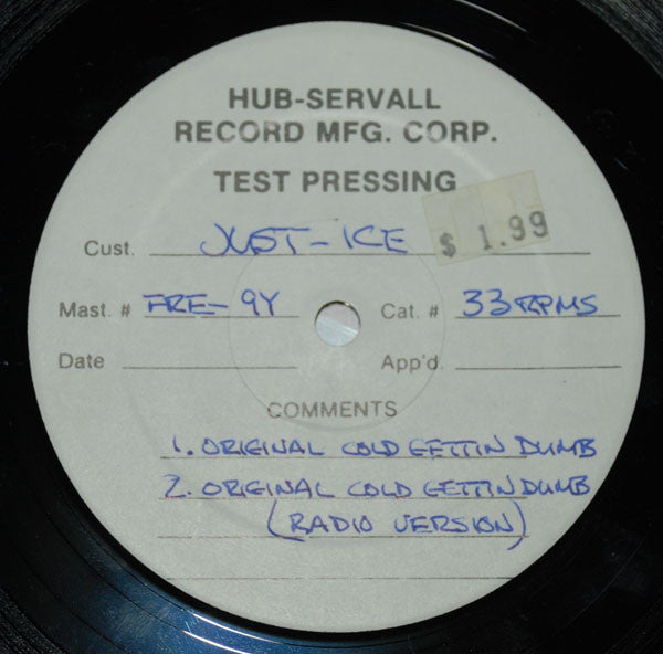 Just-Ice : Cold Gettin' Dumb (12", TP)
