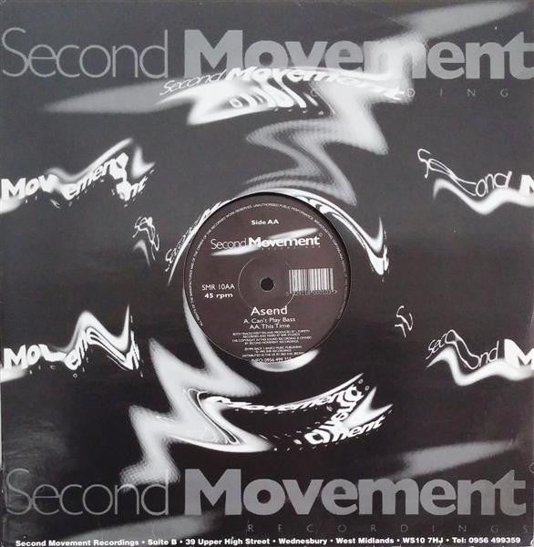 Asend : Can't Play Bass / This Time (12")