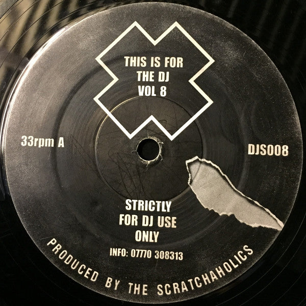 Scratchaholics : This Is For The DJ Volume 8 (12")