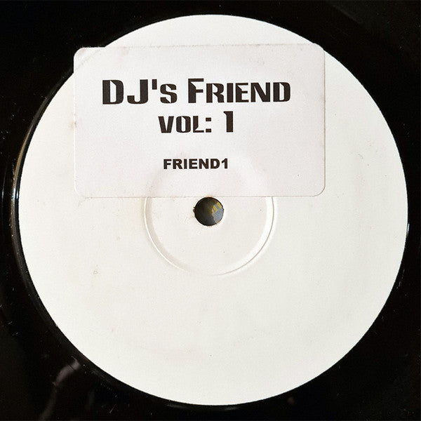 Various : DJ's Friend Vol: 1 (12", Unofficial, W/Lbl)