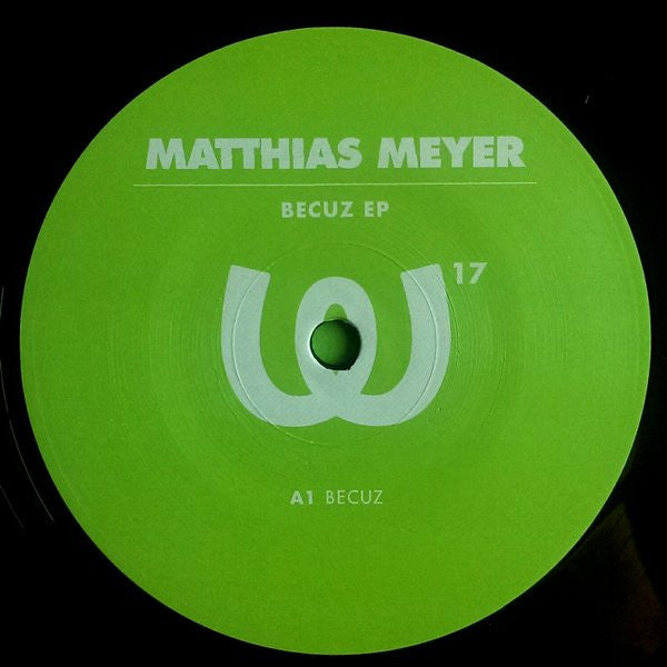 Matthias Meyer : Becuz EP (12", EP)