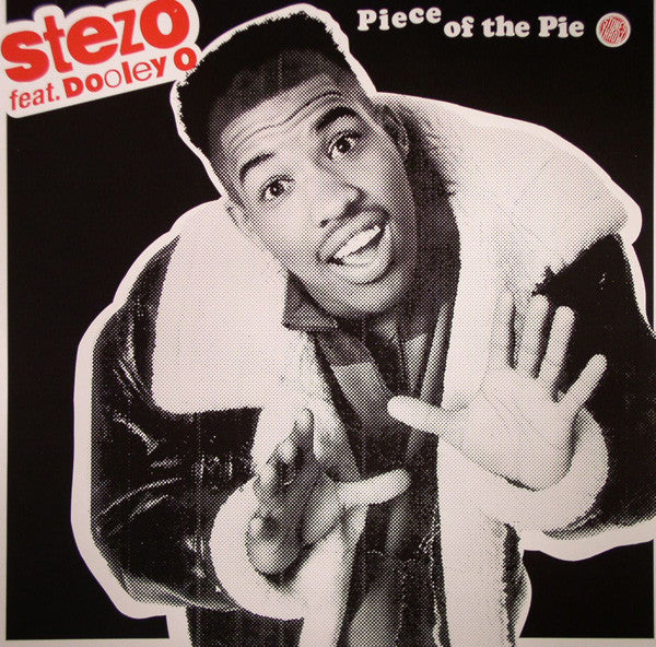 Stezo Feat. Dooley O : Piece Of The Pie (12")