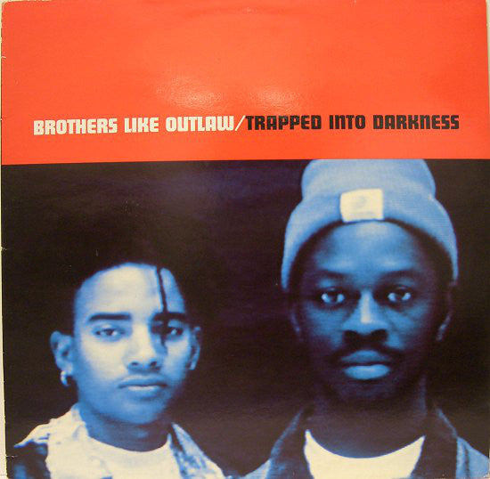 Brothers Like Outlaw : Trapped Into Darkness (12", Single)