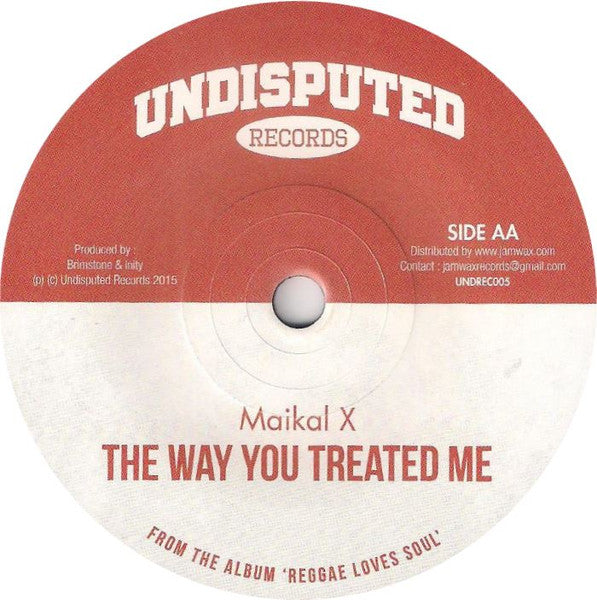 Hopeton James & Ranking Joe / Maikal X : Just My Imagination / The Way You Treated Me (7", Ltd)