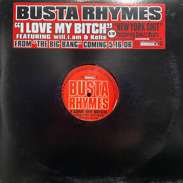 Busta Rhymes Featuring will.i.am* & Kelis : I Love My Bitch / New York Shit (12", Promo)