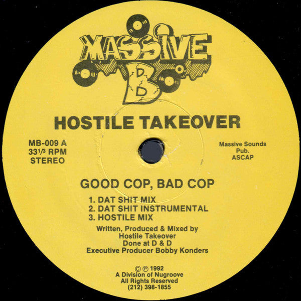 Hostile Takeover : Good Cop, Bad Cop / Strike (12")