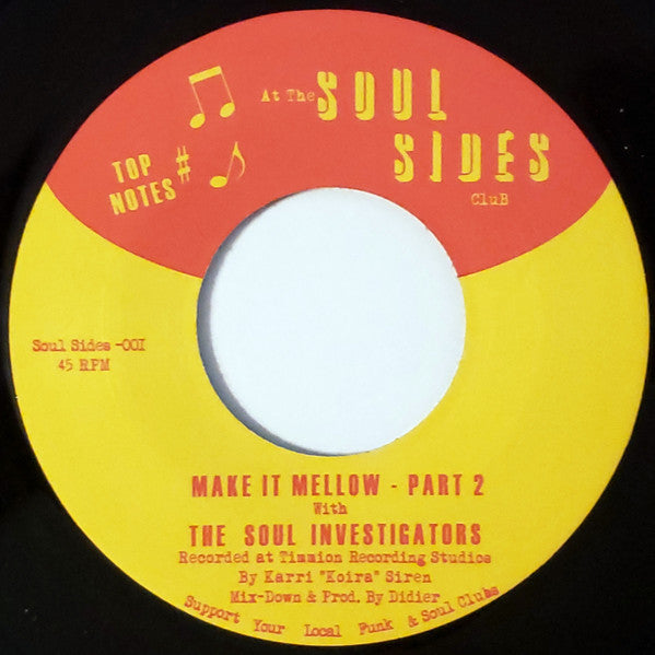 The Soul Investigators : Make It Mellow (7", Single)