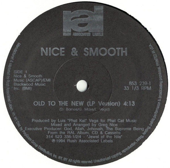 Nice & Smooth : Old To The New (12")