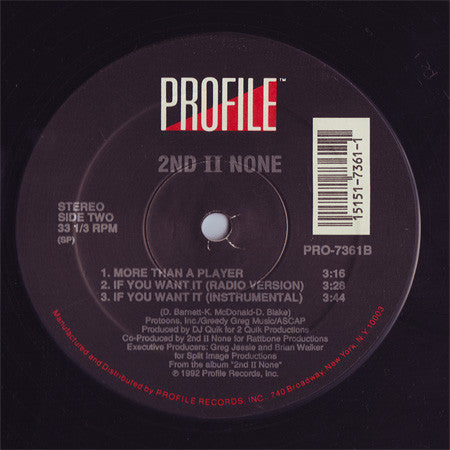 2nd II None : If You Want It / More Than A Player (12", Single)