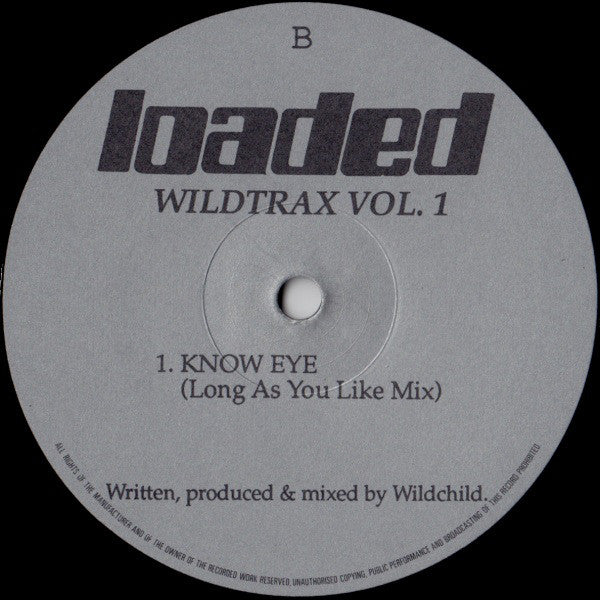 The Wildchild Experience* : Wildtrax Vol. 1 (12")