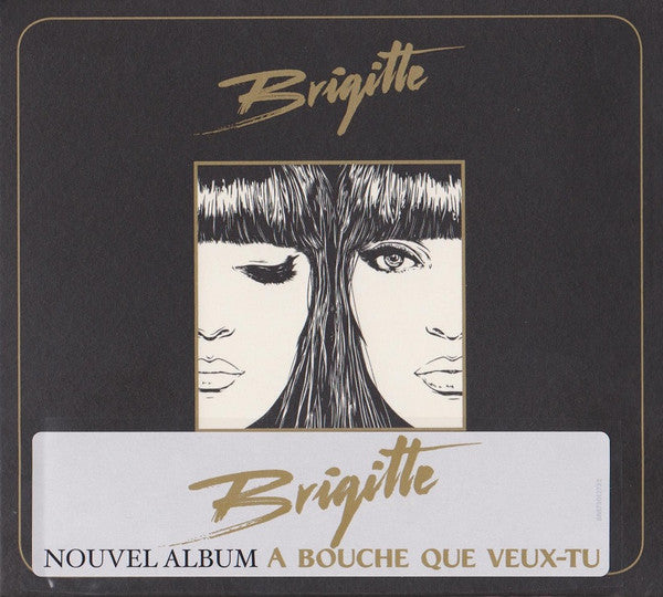 Brigitte (11) : À Bouche Que Veux-tu (CD, Album, Dig)