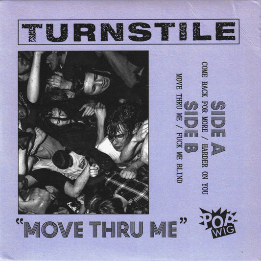 Turnstile (2) : Move Thru Me (7", EP, Ltd, Blu)