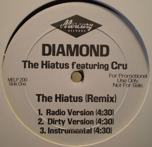 Diamond D : The Hiatus (Remix) (12", Promo)