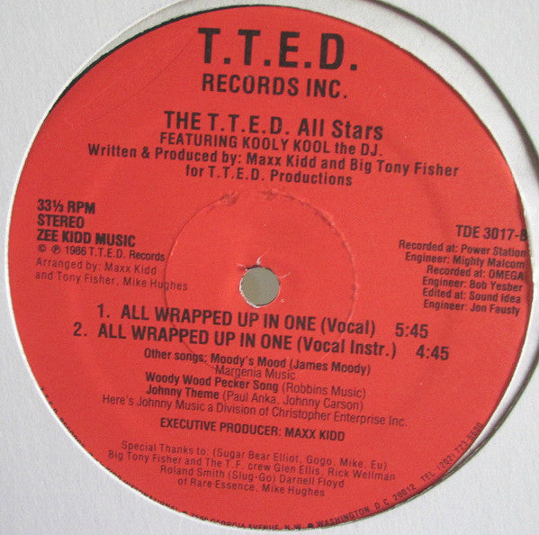 The T.T.E.D. All Stars* Feat. Kooly Kool The DJ.* : All Wrapped Up In One (12")
