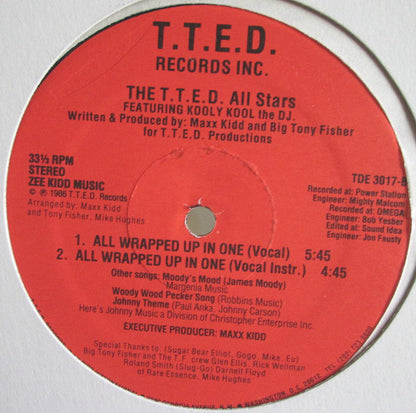 The T.T.E.D. All Stars* Feat. Kooly Kool The DJ.* : All Wrapped Up In One (12")