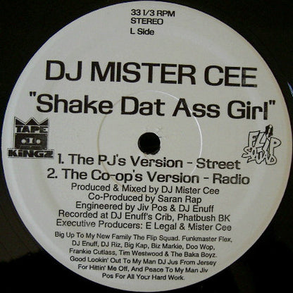 DJ Mister Cee* : Shake Dat Ass Girl (12", Whi)