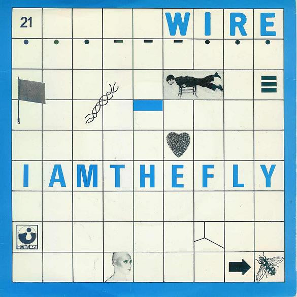 Wire : I Am The Fly (7", Single, Pus)